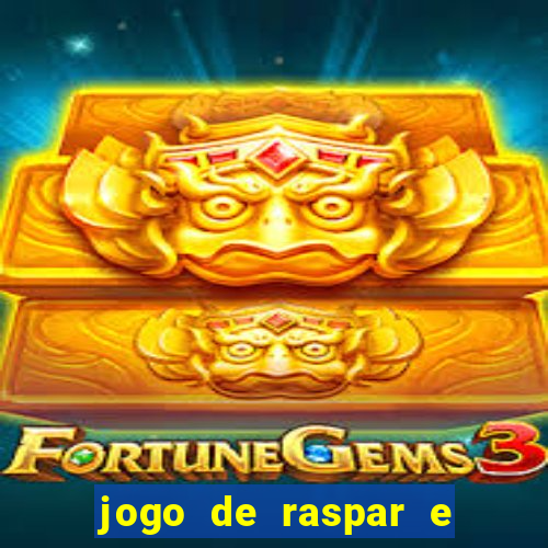 jogo de raspar e ganhar dinheiro de verdade