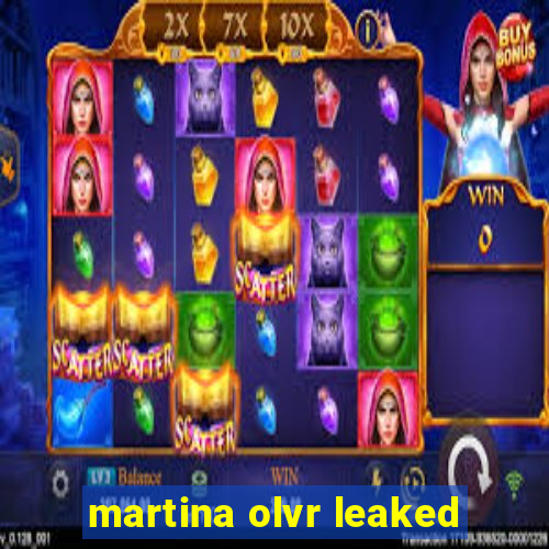 martina olvr leaked