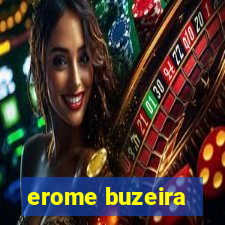 erome buzeira