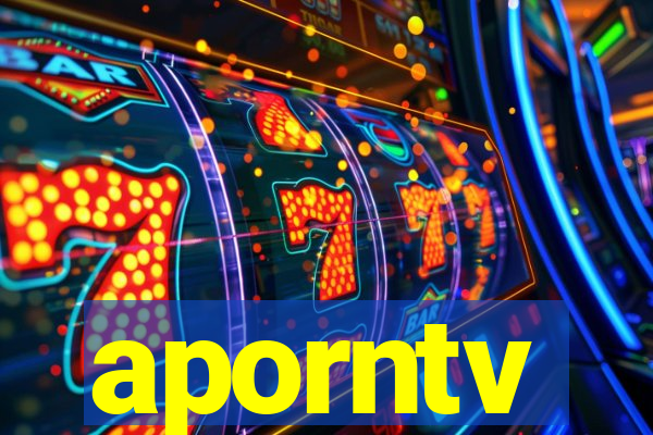 aporntv