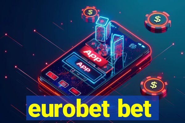 eurobet bet