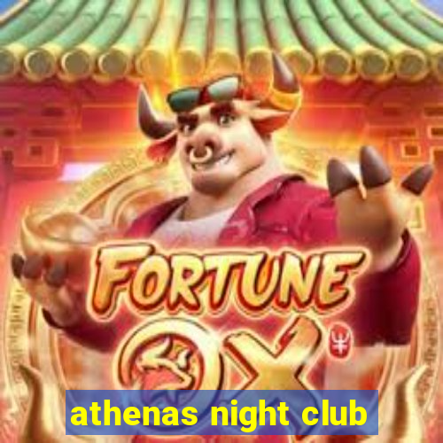 athenas night club