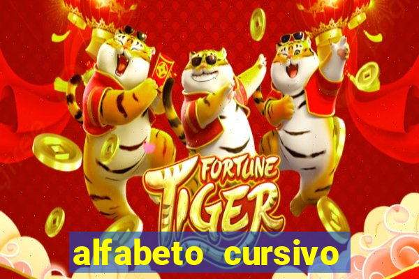 alfabeto cursivo para treinar caligrafia