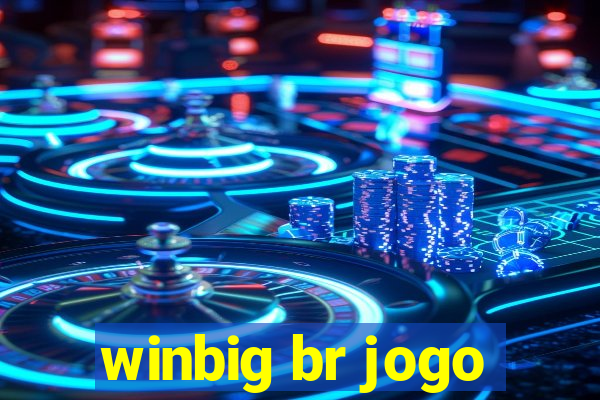 winbig br jogo