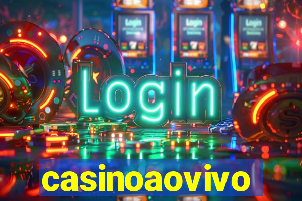 casinoaovivo