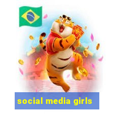 social media girls