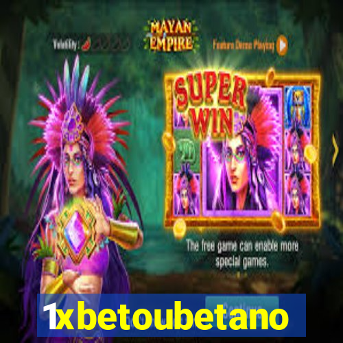 1xbetoubetano