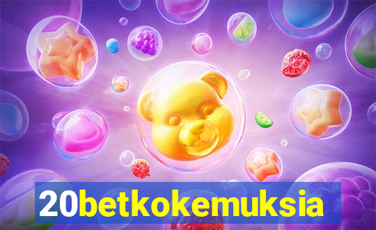 20betkokemuksia