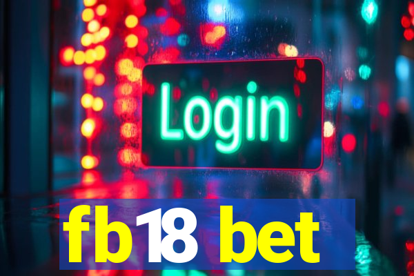 fb18 bet