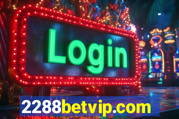 2288betvip.com