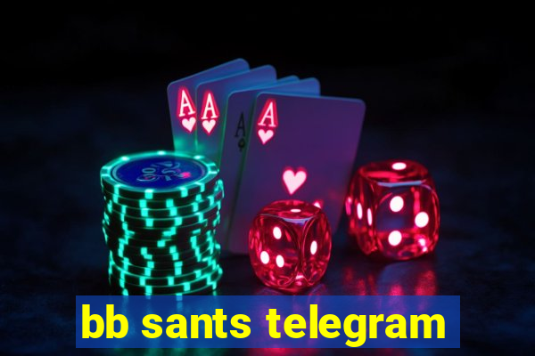 bb sants telegram