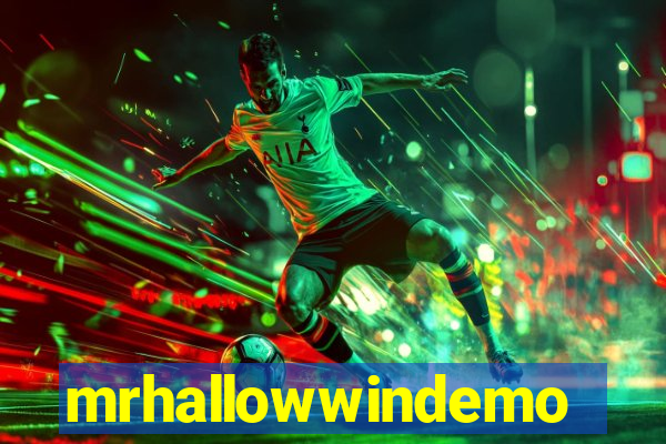 mrhallowwindemo