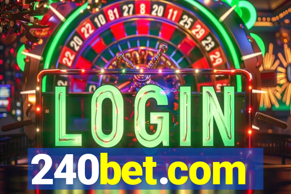 240bet.com