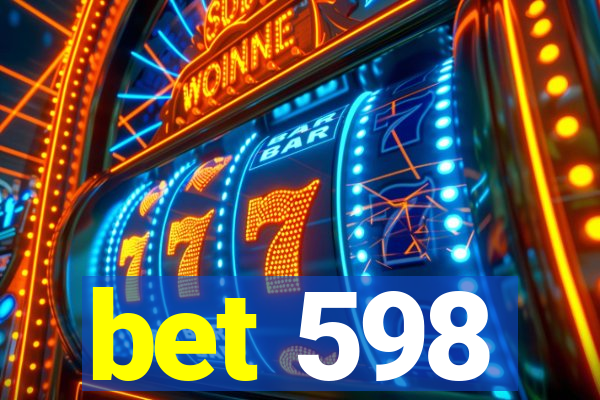 bet 598