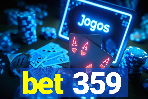 bet 359