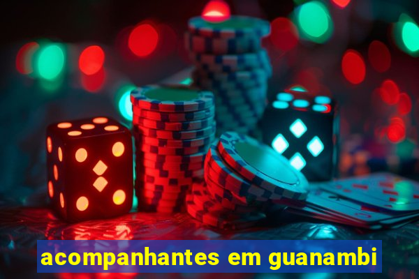 acompanhantes em guanambi