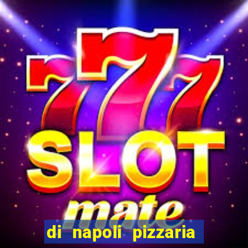 di napoli pizzaria braz leme