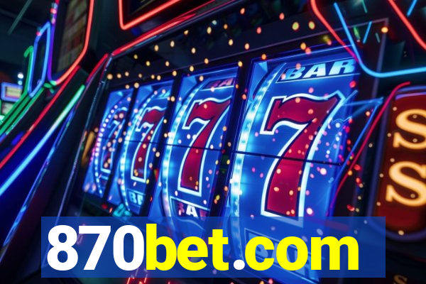 870bet.com