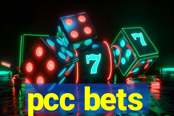 pcc bets