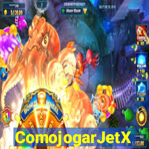 ComojogarJetX