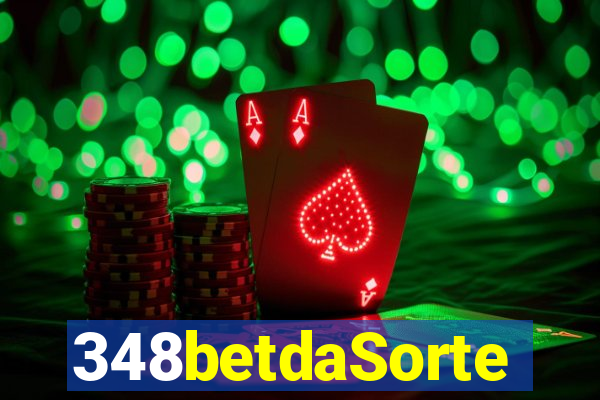 348betdaSorte