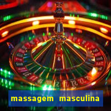 massagem masculina porto alegre