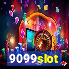 9099slot