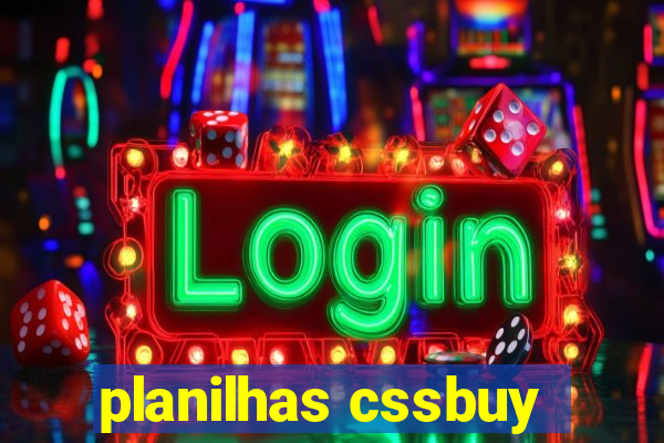 planilhas cssbuy