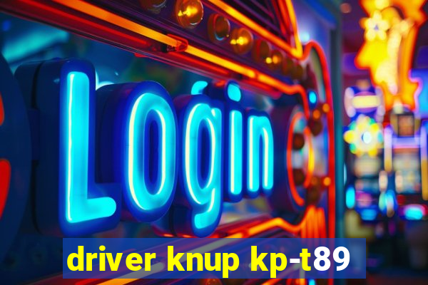 driver knup kp-t89