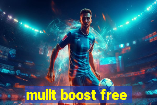 mullt boost free