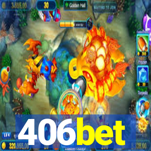 406bet