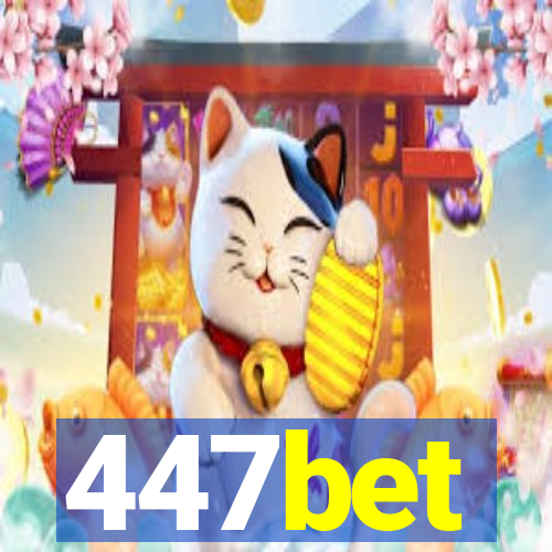 447bet