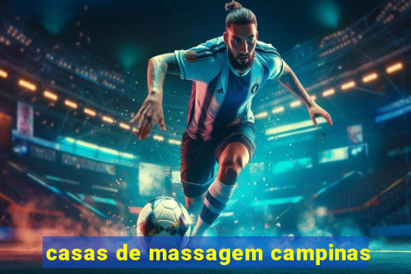 casas de massagem campinas