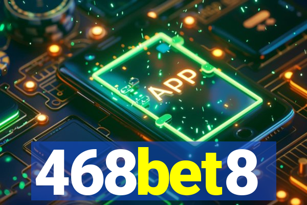 468bet8