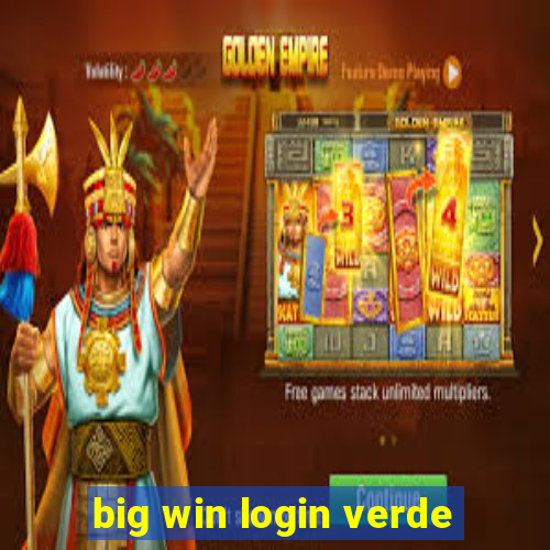 big win login verde