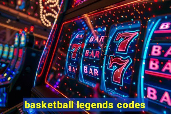 basketball legends codes