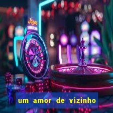 um amor de vizinho karen santos pdf