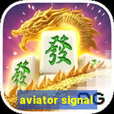 aviator signal