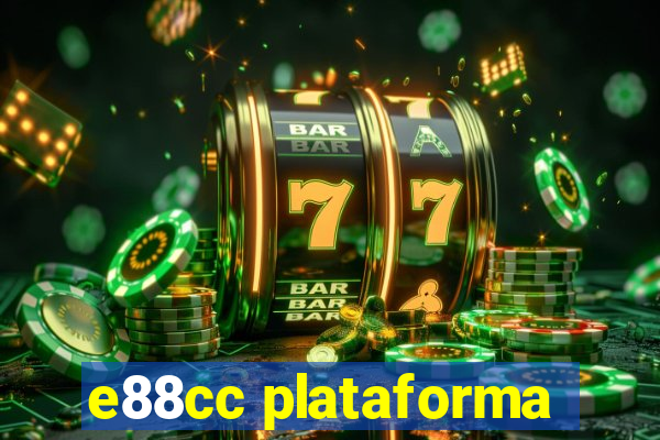 e88cc plataforma