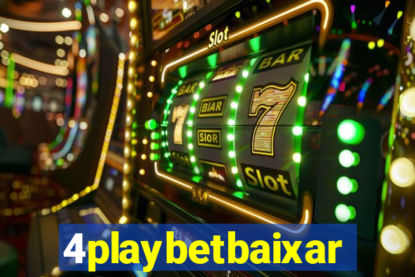 4playbetbaixar