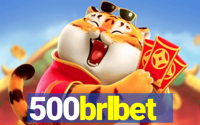 500brlbet