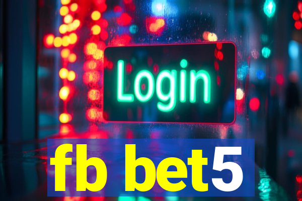 fb bet5