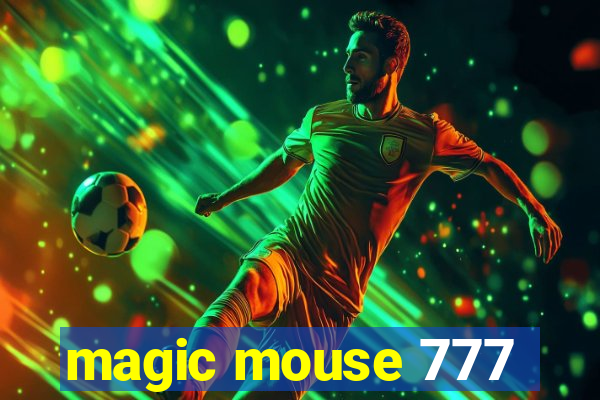 magic mouse 777