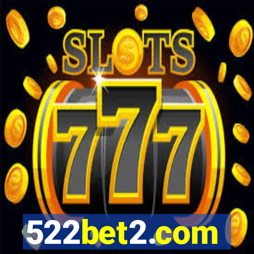 522bet2.com