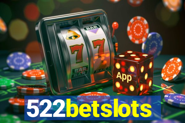 522betslots