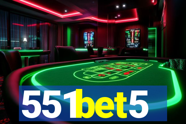 551bet5