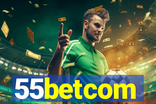 55betcom