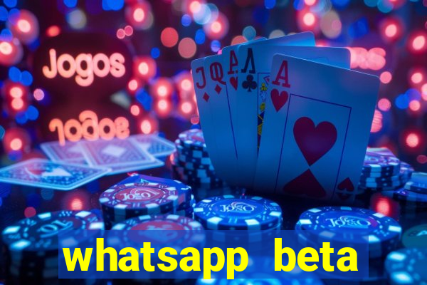 whatsapp beta mirror apk