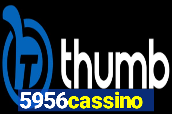 5956cassino