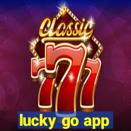 lucky go app